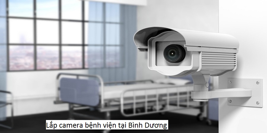 Lắp camera bệnh viện tại Bình Dương