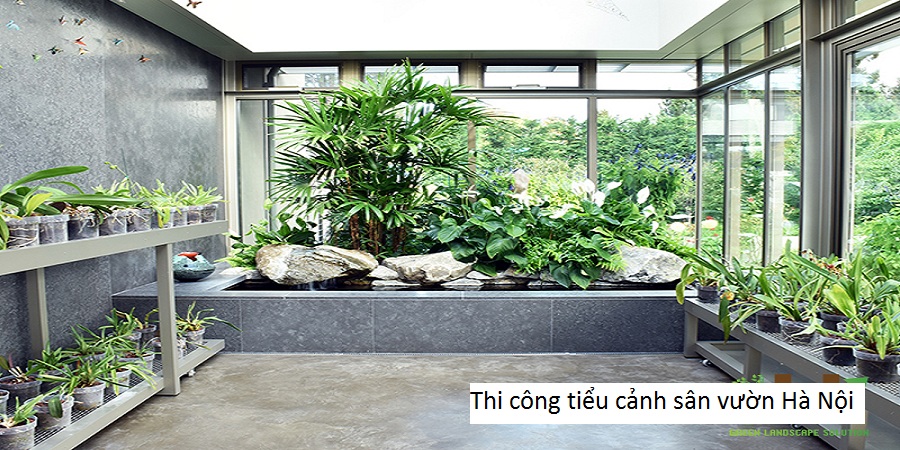 Thi công tiểu cảnh sân vườn Hà Nội